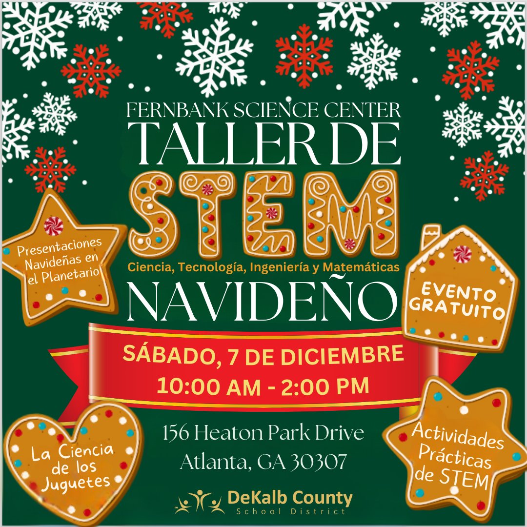 DeKalb Schools, GA (@dekalbschools) on Twitter photo ☃️✨ ¡Descubre la Magia de STEM esta Temporada Navideña! ✨☃️
📅 Sáb., 7 de diciembre | 🕙 10AM-2PM
📍 <a href="/FernbankScience/">Fernbank Science</a>
🤖 ¡Conoce a Pepper, el robot con inteligencia artificial!
🌌 Presentaciones en el planetario en 10K.
🎨 Exhibición de arte invernal de <a href="/DSA_HS/">DeKalb School of the Arts</a>.
🔬 ¡Diversión ☃️✨ ¡Descubre la Magia de STEM esta Temporada Navideña! ✨☃️
📅 Sáb., 7 de diciembre | 🕙 10AM-2PM
📍 <a href="/FernbankScience/">Fernbank Science</a>
🤖 ¡Conoce a Pepper, el robot con inteligencia artificial!
🌌 Presentaciones en el planetario en 10K.
🎨 Exhibición de arte invernal de <a href="/DSA_HS/">DeKalb School of the Arts</a>.
🔬 ¡Diversión