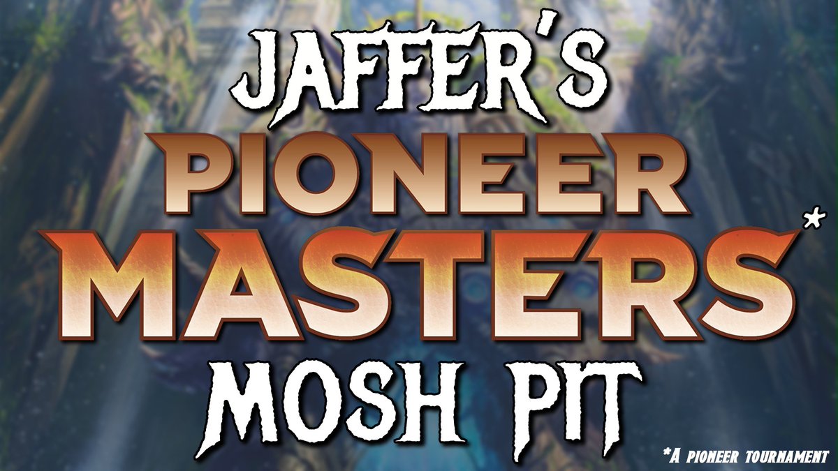 JafferTTV's tweet image. 💥 FREE PIONEER TOURNAMENT 💥
Join Jaffer’s Pioneer Masters Mosh Pit!

📅 12/21
⏰ 11AM CT | 9AM PT
🏆 Pioneer BO3 on @MTG_Arena
🎁 Prizes: See event page!
🎥 Coverage @ Twitch/Jaffer

Don’t miss out! Grab your spot &amp;amp; compete with fellow MTG players.

Register now  – 🔗 below!