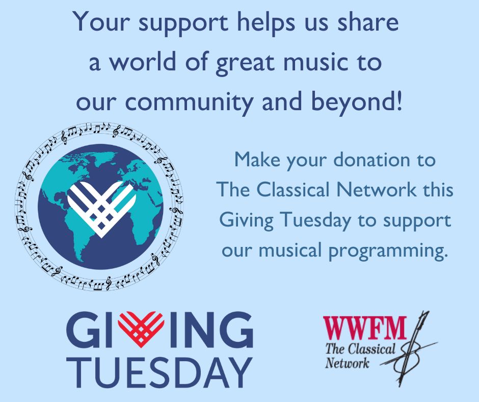 WWFMClassical's tweet image. By keeping us on the air, our supporters help ensure that classical music is available to anyone to discover and enjoy anytime, anywhere. On Giving Tuesday, can you join us in continuing our mission? Make your donation today at wwwfm.secureallegiance.com/wwfm/WebModule…

Thank you for your support!