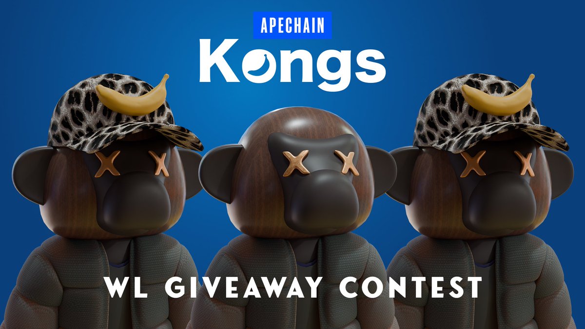 🚨Whitelist Giveaway🚨

Giveaway 3 WL Spots 🐵
Total supply : 2222
Mint date : TBA
Mint price : TBA

How to participate:👇
Follow: <a href="/kongsuniverse/">Kongs</a> 
Like &amp; RT this post 📷 
Tag 3 friends 🫂 
Drop evm wallet ✅
 
24/48 hr⏳ 
#ApeChain