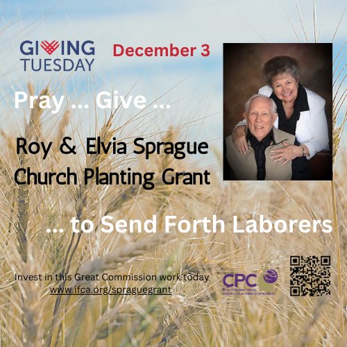 IFCAIntl's tweet photo. Giving Tuesday is an opportunity to invest in planting churches through the newly established Roy &amp; Elvia Sprague Church Planting Grant. Your generosity helps support new churches by offsetting the startup costs for qualifying ministries. https://t.co/RpEOUQixX4 https://t.co/IbI8iouNZ7