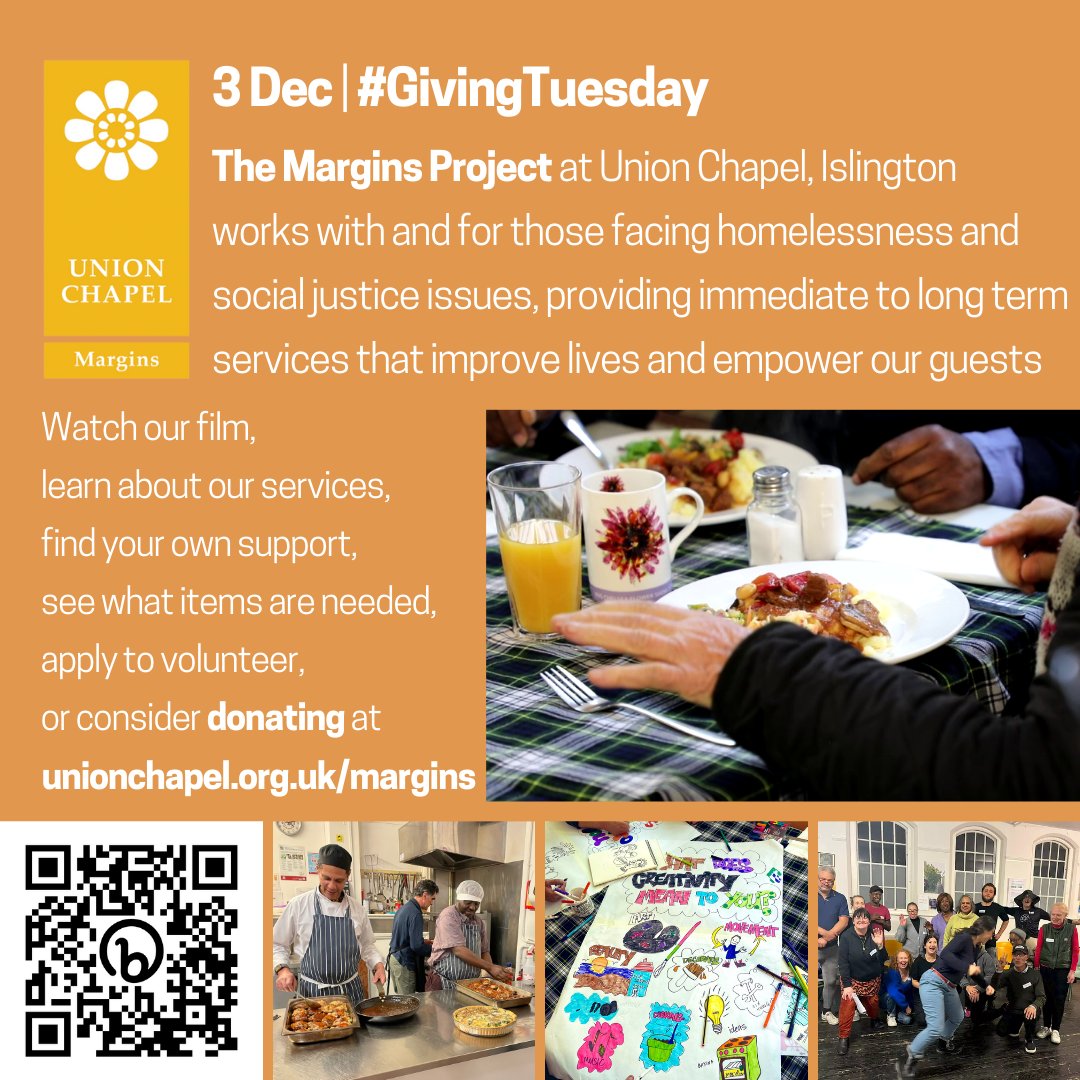 The Margins Project (@marginsproj) on Twitter photo It's #GivingTuesday so, if you're able, please consider donating to help us support our guests that need our services of food, community, engagement, training, and hope each week.
Find out more at unionchapel.org.uk/margins
or skip straight to donate at cafdonate.cafonline.org/23018 It's #GivingTuesday so, if you're able, please consider donating to help us support our guests that need our services of food, community, engagement, training, and hope each week.
Find out more at unionchapel.org.uk/margins
or skip straight to donate at cafdonate.cafonline.org/23018