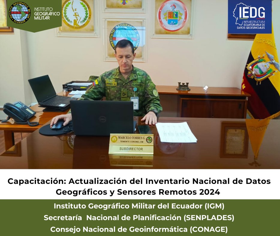IGM_Ecuador's tweet photo. 📌El Tcrn. Marcelo Torres, subdirector del #IGM y secretario técnico del #CONAGE, participó de la capacitación virtual para el ingreso de  información al Inventario Nacional de Datos Geográficos y Sensores  Remotos 2024, liderado por @PlanificacionEc y el @IGM_Ecuador https://t.co/gfT8sLKaz1