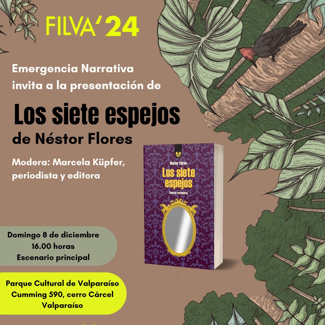 "Los siete espejos" x 2: este jueves 5 a las 18.30 horas en el Centro Cultural Daniel de la Vega de Quilpué y el domingo 8 a las 16.00 horas en <a href="/filvachile/">FILVA Valparaiso</a> en el Parque Cultural de Valparaíso 🪞🪞🪞🪞🪞🪞🪞