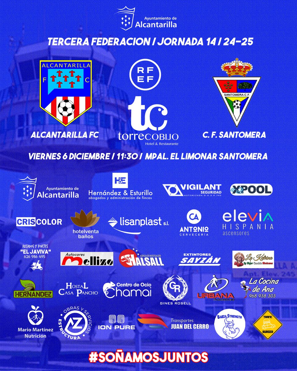 AlcantarillaFC's tweet photo. ⚽ 𝗧𝗘𝗥𝗖𝗘𝗥𝗔 𝗥𝗙𝗘𝗙

🏆 Jornada 14
🆚 @CFSantomera1
🏟️ Mpal. El Limonar
📅 Viernes 6 de Diciembre
⏰ 11:30

⚽❤️🍀🪽

#soñamosjuntos https://t.co/EzeOOD2f4R