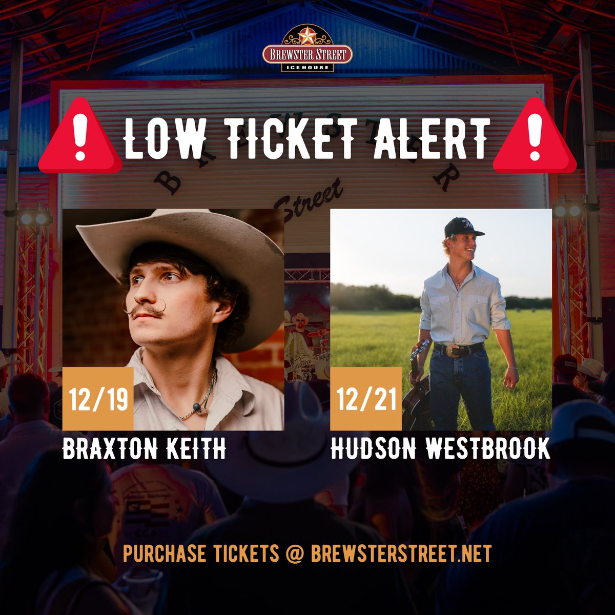 ⚠️LOW TICKET ALERT⚠️

Tickets are FYING for both upcoming Braxton Keith and Hudson Westbrook shows! Do not wait! Both shows will sell out, grab your tickets NOW‼️

🎫: brewsterstreet.net