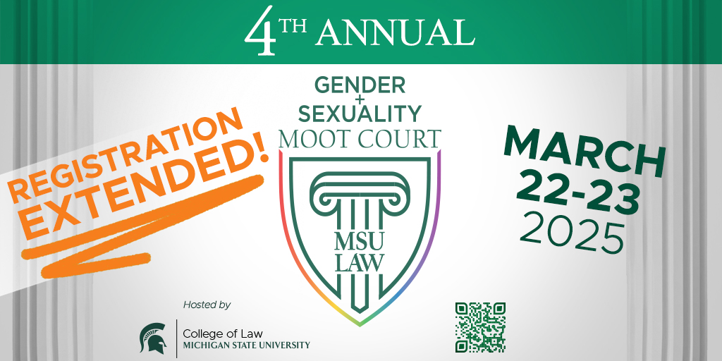 MSULaw's tweet photo. Registration has been extended for the 4th annual Gender + Sexuality Moot Court Competition! Register now until December 11, 2024, for a unique opportunity to write an appellate brief on a current legal topic focusing on sexuality, gender, and the law! https://t.co/C03s7JCVrk https://t.co/3KSGsaBOKw
