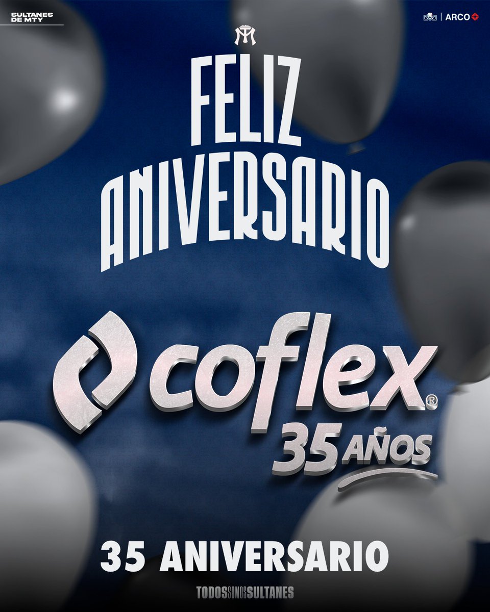SultanesOficial's tweet photo. ¡Feliz 35 aniversario #Coflex ! 🎈🎈
Les deseamos que sean muchos más, caminando junto a Sultanes. 😍 https://t.co/kiC2dFp92c