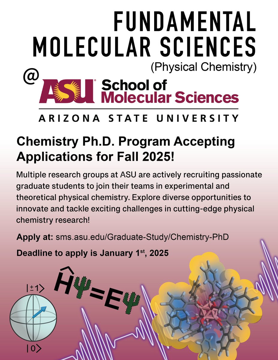 Passionate about physical chemistry? SMS' Chemistry Ph.D. Program is recruiting for the Fundamental Molecular Sciences track! 
Apply! sms.asu.edu/Graduate-Study…
Deadline: Jan 1, 2025

#PhDProgram #PhysicalChemistry #GradSchool #ASU