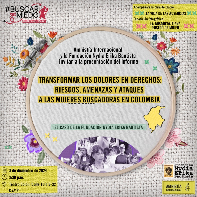 TejerTerritorio's tweet photo. Amnistía Internacional y @nydia_erika presentan el informe ¨Transformar los dolores en derechos, sobre la realidad de las mujeres buscadoras de víctimas de desaparición forzada en🇨🇴y la importancia de garantizar sus derechos¨. Inscripción: https://t.co/cEU3RaNg0L https://t.co/N1v85J4uEs