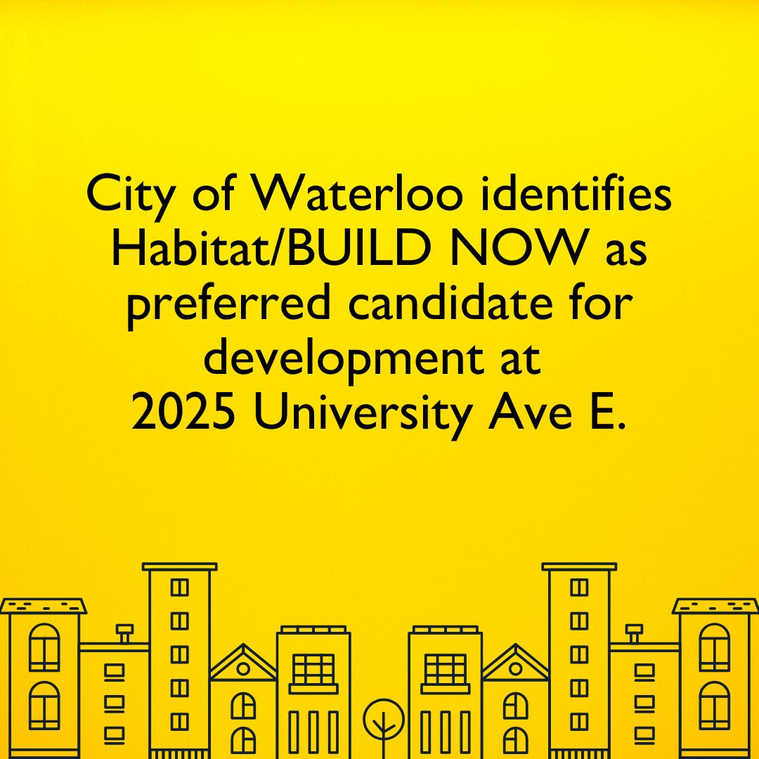 We're excited to share that <a href="/HabitatWR/">Habitat Waterloo Region</a> /<a href="/BuildNowWR/">BUILD NOW: Waterloo Region</a> has been identified as the preferred candidate for the development at 2025 University Ave E! 

Full details: waterloo.ca/Modules/News/i…