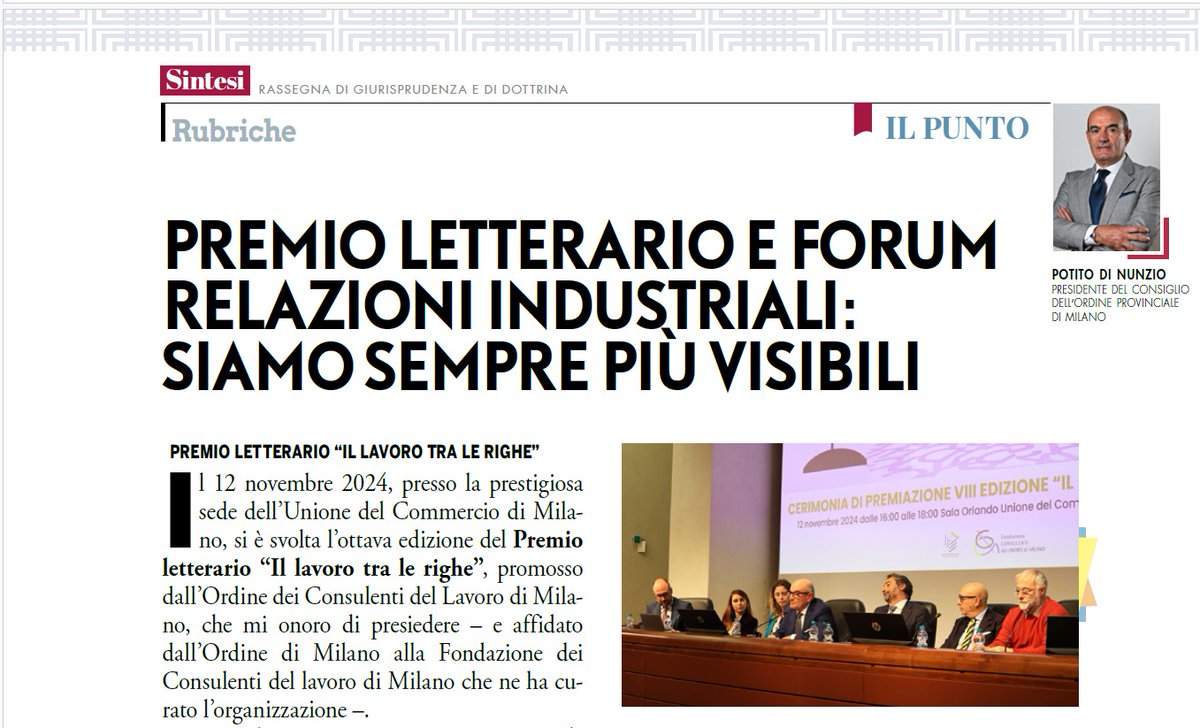 📝PREMIO LETTERARIO E FORUM RELAZIONI INDUSTRIALI: SIAMO SEMPRE PIÙ VISIBILI
✍🏻Potito Di Nunzio, Presidente del Consiglio dell’Ordine provinciale di #Milano
🔎Leggi l’articolo: consulentidellavoro.mi.it/estratti-rivis…
#Sintesi #novembre2024 a cura di <a href="/cpo_mi/">Consulenti Lavoro MI</a>