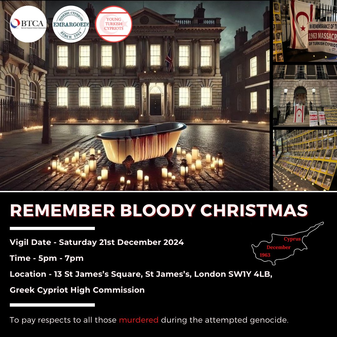 Remembering ‘Bloody Christmas’

Join us on Saturday 21st December 2024, 5–7 PM, at 13 St James's Square, London, to honour the victims of the brutal events of Bloody Christmas 1963.  

#KanlıNoel1963