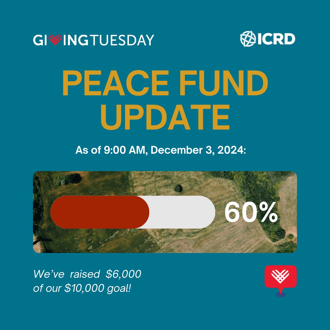 🎉 We’re 60% of the way there! Help us reach our goal! icrd.org/donate/

This #GivingTuesday, your donation to ICRD will be MATCHED, DOUBLING your impact! 

#GivingTuesday #Peacebuilding #Peacebuilders
