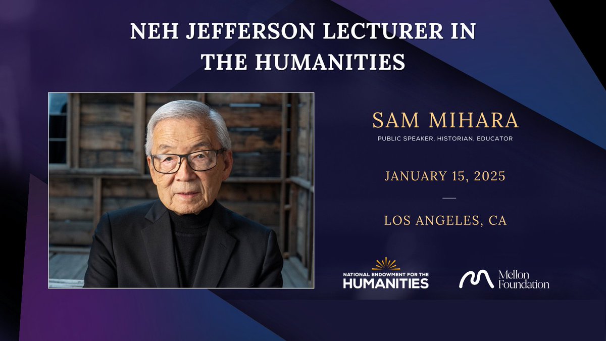 Sam Mihara, public speaker, historian, and educator, will deliver the NEH Jefferson Lecture in the Humanities on Jan. 15, 2025. This is the highest honor the federal government bestows for distinguished intellectual achievement in the humanities. ow.ly/oUv650UeNWT