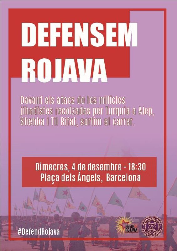 SomCanVies's tweet image. Defensem Rojava
dimecres 4/12/24 a les 18,30 h
a la Plaça dels Àngels
#DefensemRojava