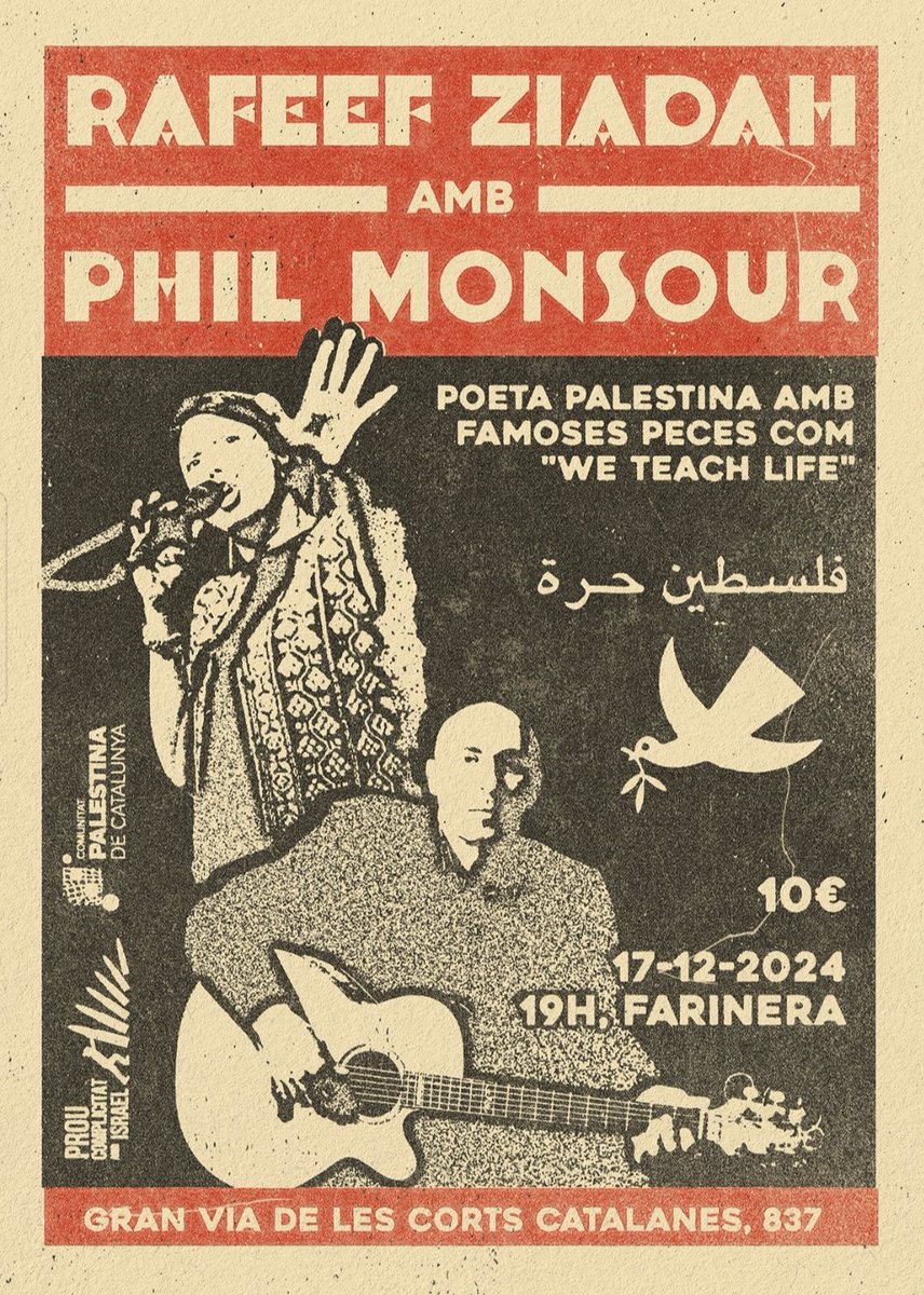 ProuComplicitat #AturemElGenocidi (@proucomplicitat) on Twitter photo 🎶🇵🇸CONCERT, POESIA i RESISTÈNCIA 🎶🇵🇸 amb <a href="/RafeefZiadah/">Rafeef Ziadah</a> i <a href="/phil_monsour/">Phil Monsour</a> el proper 17 de desembre a <a href="/farinera/">CC Farinera del Clot</a> a les 19h.
➡️Compra la teva entrada aquí: ticketic.org/ca/entrades/ra…
No et perdis l'oportunitat d'escoltar 'We Teach life sir' en directe!
#FreePalestine 🎶🇵🇸CONCERT, POESIA i RESISTÈNCIA 🎶🇵🇸 amb <a href="/RafeefZiadah/">Rafeef Ziadah</a> i <a href="/phil_monsour/">Phil Monsour</a> el proper 17 de desembre a <a href="/farinera/">CC Farinera del Clot</a> a les 19h.
➡️Compra la teva entrada aquí: ticketic.org/ca/entrades/ra…
No et perdis l'oportunitat d'escoltar 'We Teach life sir' en directe!
#FreePalestine