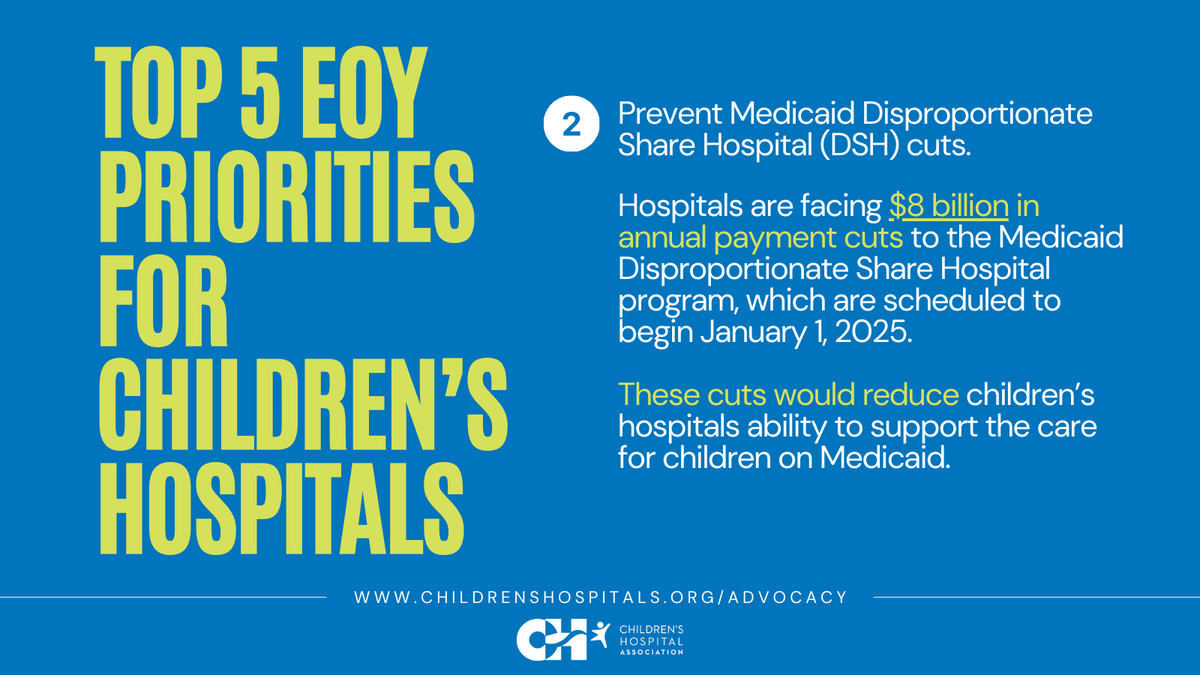 EOY Priority 2⃣

Prevent Medicaid Disproportionate Share Hospital (DSH) cuts. These cuts could devastate children's hospitals. We ask Congress to act immediately to stop these cuts. America’s children, their families and the children's hospitals that serve them cannot wait. 1/2