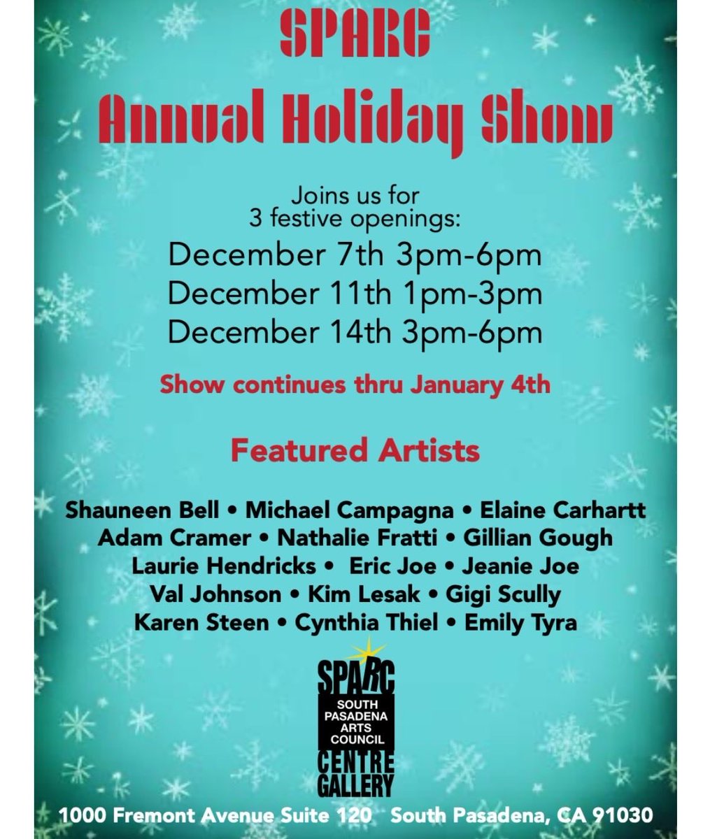 See you at 1000 Fremont, South Pasadena at SPARC Annual Holiday Show! South Pasadena Arts Council! 🎊🎊🎊🎊🎊🎊