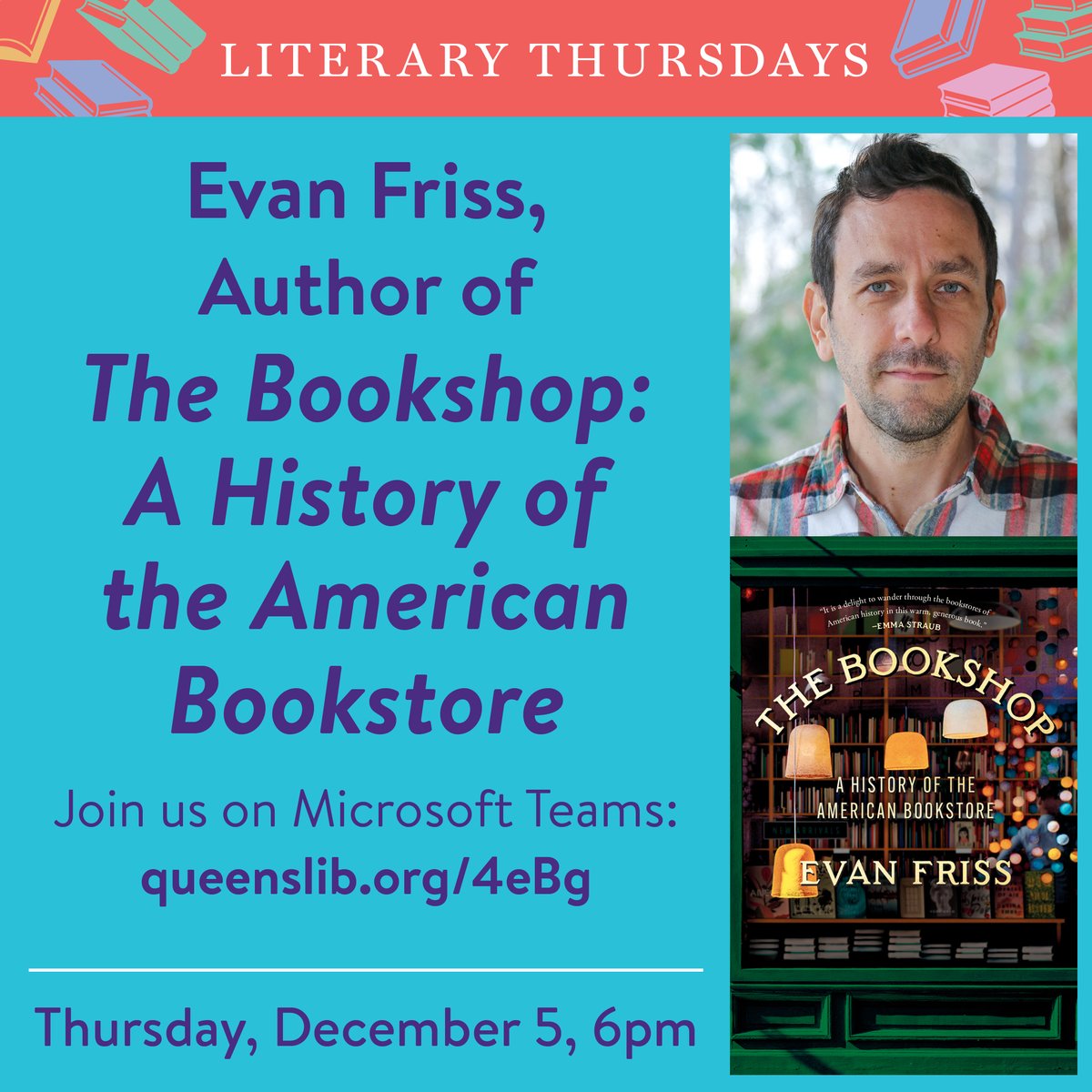 Queens Public Library (@qplnyc) on Twitter photo Our Literary Thursdays series continues with <a href="/EvanFriss/">Evan Friss</a>, the author of "The Bookshop: A History of the American Bookstore."
Join us on December 5 at 6PM!
queenslibrary.org/calendar/liter… Our Literary Thursdays series continues with <a href="/EvanFriss/">Evan Friss</a>, the author of "The Bookshop: A History of the American Bookstore."
Join us on December 5 at 6PM!
queenslibrary.org/calendar/liter…