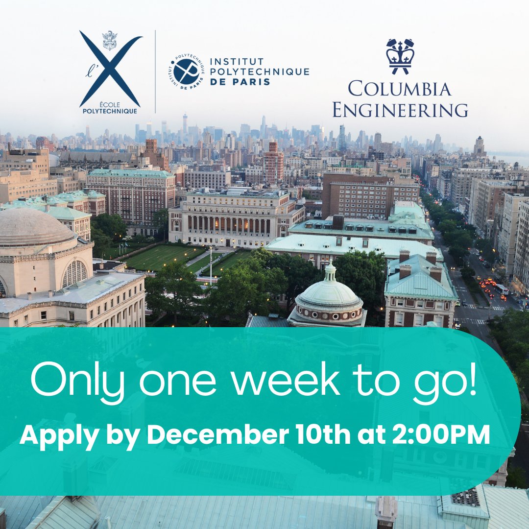 🚨JUST ONE MORE WEEK🚨

🗓️ #Apply by December 10th at 2:00 PM to be part of the #EcolePolytechnique – #ColumbiaUniversity BS-MS #DualDegree in #Engineering!🌍✨

Don't miss out!🎓
➡️🔗 bit.ly/4enOvvH

#STEM #GlobalOpportunities #EngineeringExcellence