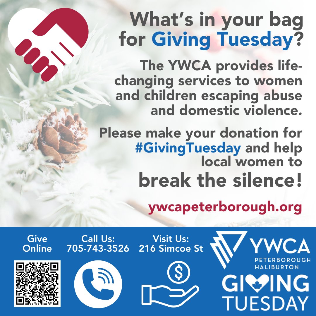 What's in your bag for #GivingTuesday?
Today we urge you to give to those who need your help. Every act of generosity counts.
Donations to the YWCA support our life-changing services for women escaping abuse.
Please give today. Help them break the silence! ywcapeterborough.org