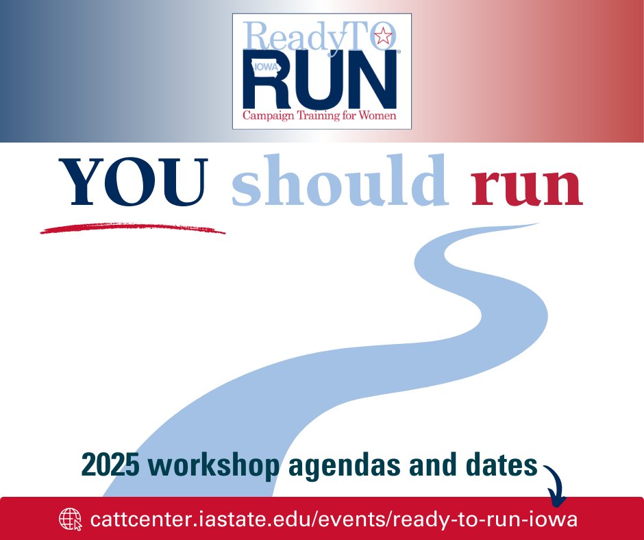 Thinking about serving in public office in Iowa? Join us at Ready to Run Iowa, a series of workshops offered every other year by the Catt Center to recruit and train women to become more involved in politics. Find more information and a 2025 schedule at cattcenter.iastate.edu/events/ready-t…