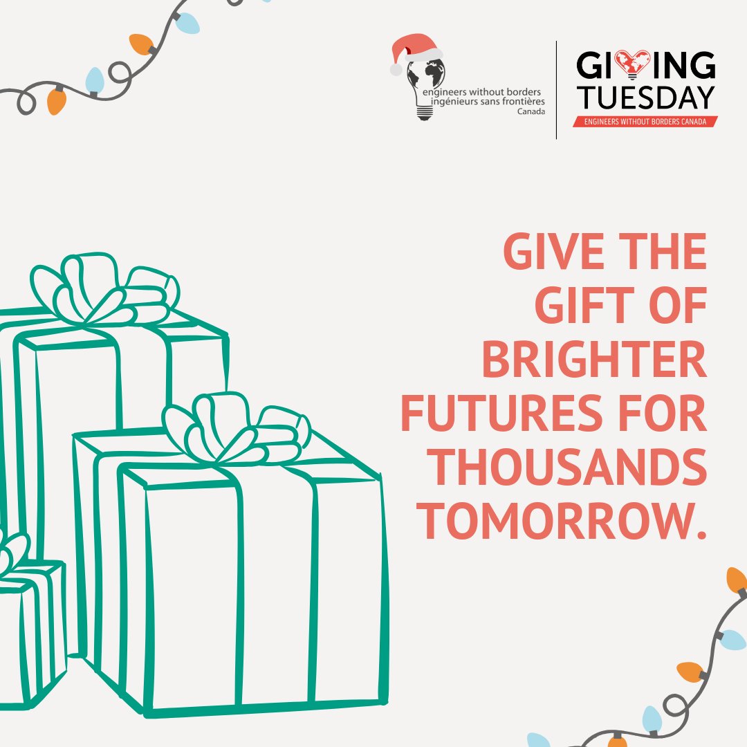 Today is Giving Today! Your support today means gifts of brighter futures for thousands tomorrow. 🎁 Donate Now! donations.ewb.ca
