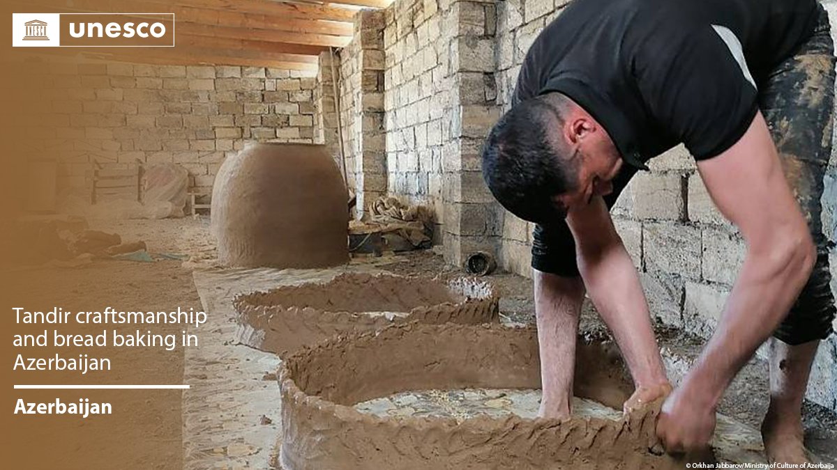 🔴 BREAKING

New inscription on the #IntangibleHeritage List: Tandir craftsmanship and bread baking in #Azerbaijan🇦🇿.

Congratulations!

unes.co/19ich #LivingHeritage