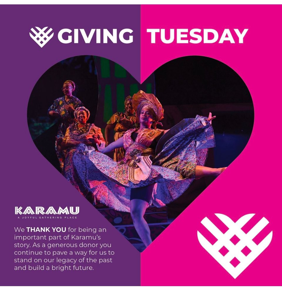 Would you like to contribute to the legacy of the oldest Black Producing Theatre in the country? You can! It's #GivingTuesday2024 visit karamuhouse.org today!