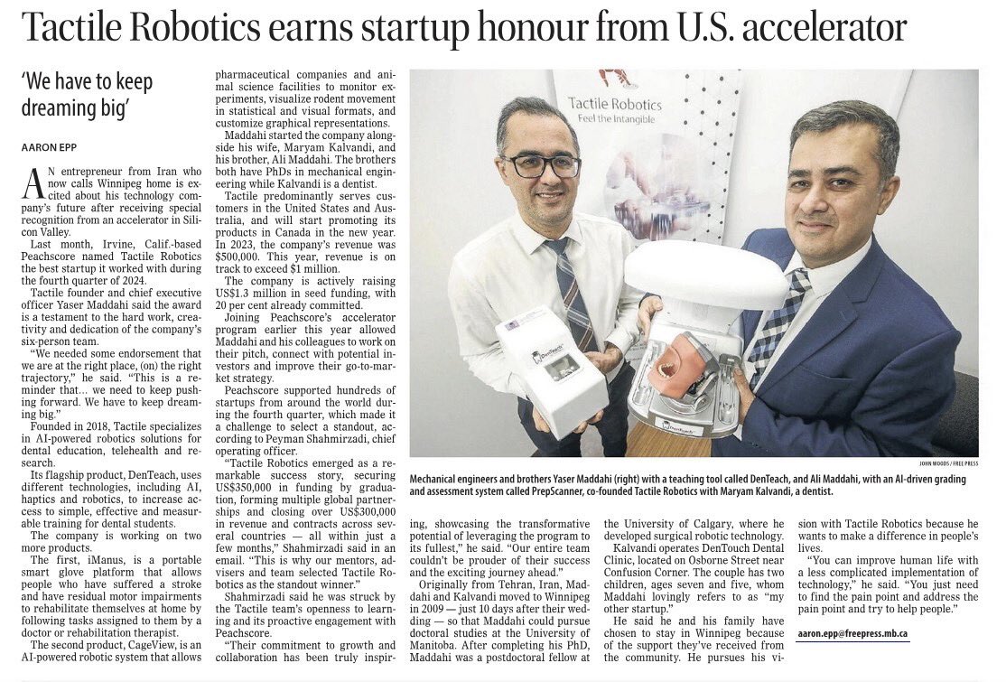 roboticstactile's tweet image. Thrilled to be featured in the Winnipeg Free Press! 🎉 Tactile Robotics is redefining dental education with AI &amp;amp; robotics. Proud to be named Best Startup by @Peachscore 
#Innovation #DentalTech #Winnipeg #StartupSuccess