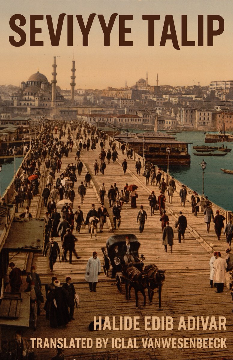 Happy book birthday to Iclal VanWesenbeeck, whose translation of Halide Edib Adivar's remarkable Ottoman novel, Seviyye Talip, is out today from UT Press! utpress.utexas.edu/9781477330647/…