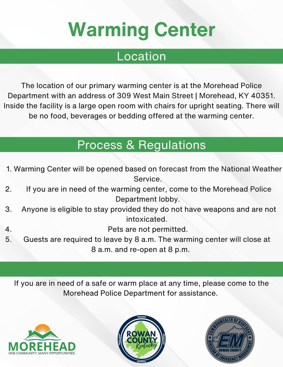 The Warming Center will be open this evening from 8 p.m. to 8 a.m. at the Community Room located in the Morehead Police Department (309 W. Main St.)