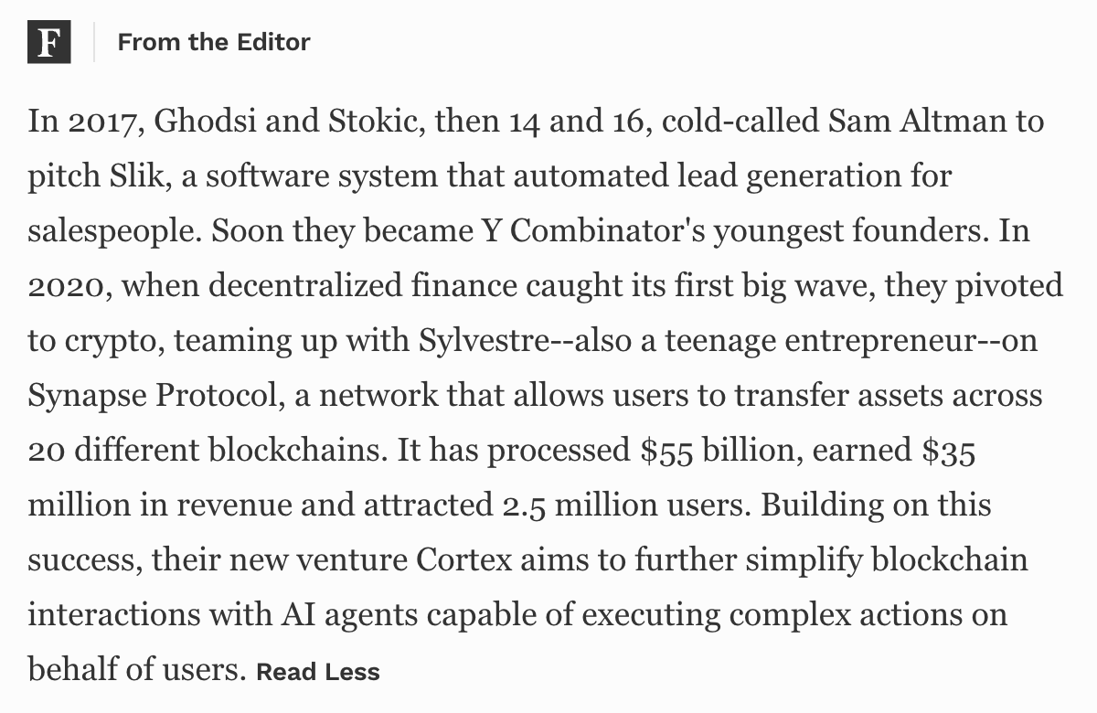 SynapseProtocol's tweet image. Synapse started pseudonymously inspired by Satoshi's vision of a protocol that won on merit.

Since 2021, crypto has gone mainstream. Today, we decided to dox ourselves in @Forbes. It's time to be public and show the world what we've been building.

forbes.com/profile/cortex…