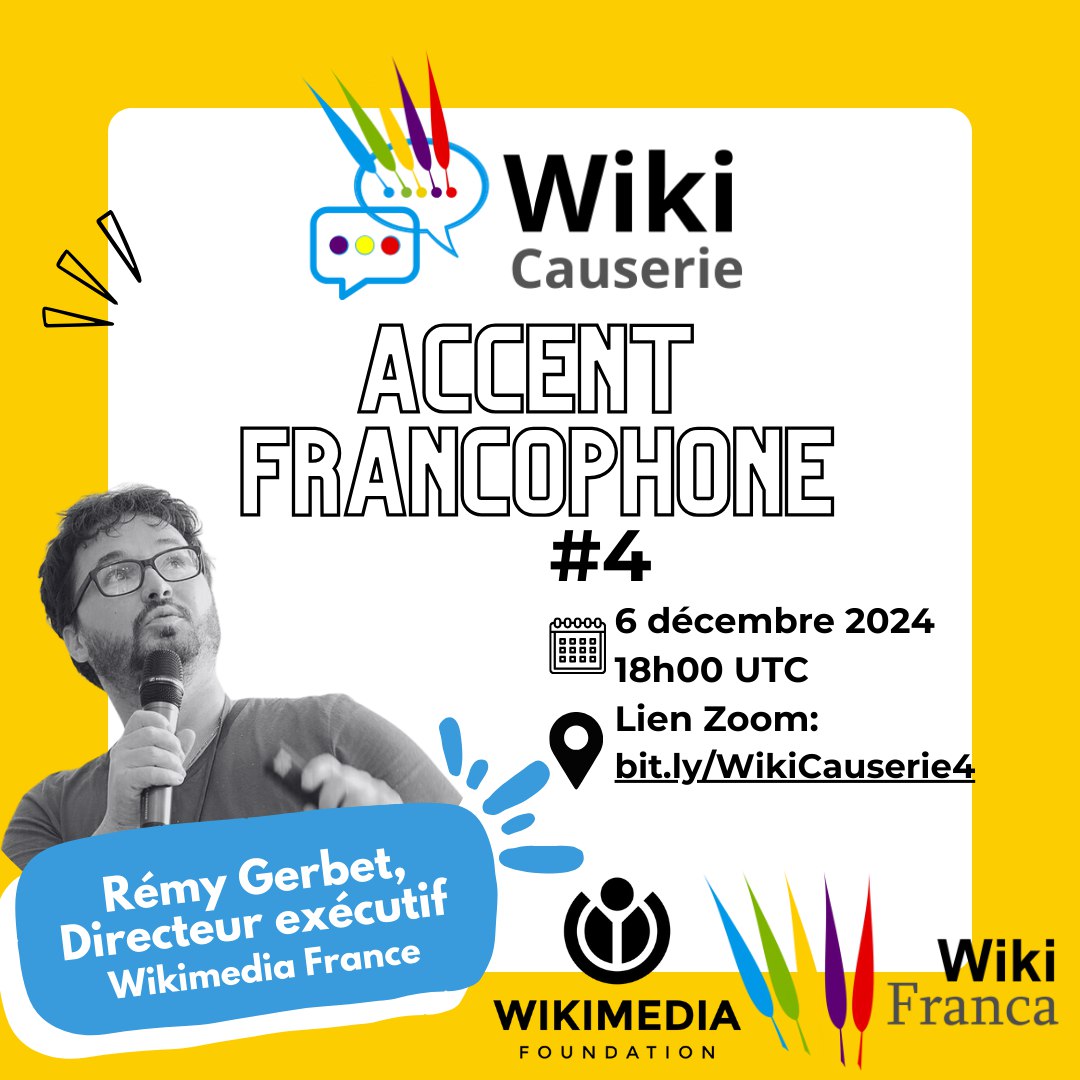 WikiFranca (@wikifranca) on Twitter photo Accent Francophone : Célébrons les anniversaires de Wikimédia France & Wikimédia CIV !
Avec Donatien (Wikimédia CIV) et Rémy (Wikimédia France).
📅 RDV le 6 déc. 2024 à 18h UTC pour la dernière WikiCauserie de l’année !
👉 bit.ly/WikiCauserie4  
#WikiFranca Accent Francophone : Célébrons les anniversaires de Wikimédia France & Wikimédia CIV !
Avec Donatien (Wikimédia CIV) et Rémy (Wikimédia France).
📅 RDV le 6 déc. 2024 à 18h UTC pour la dernière WikiCauserie de l’année !
👉 bit.ly/WikiCauserie4  
#WikiFranca