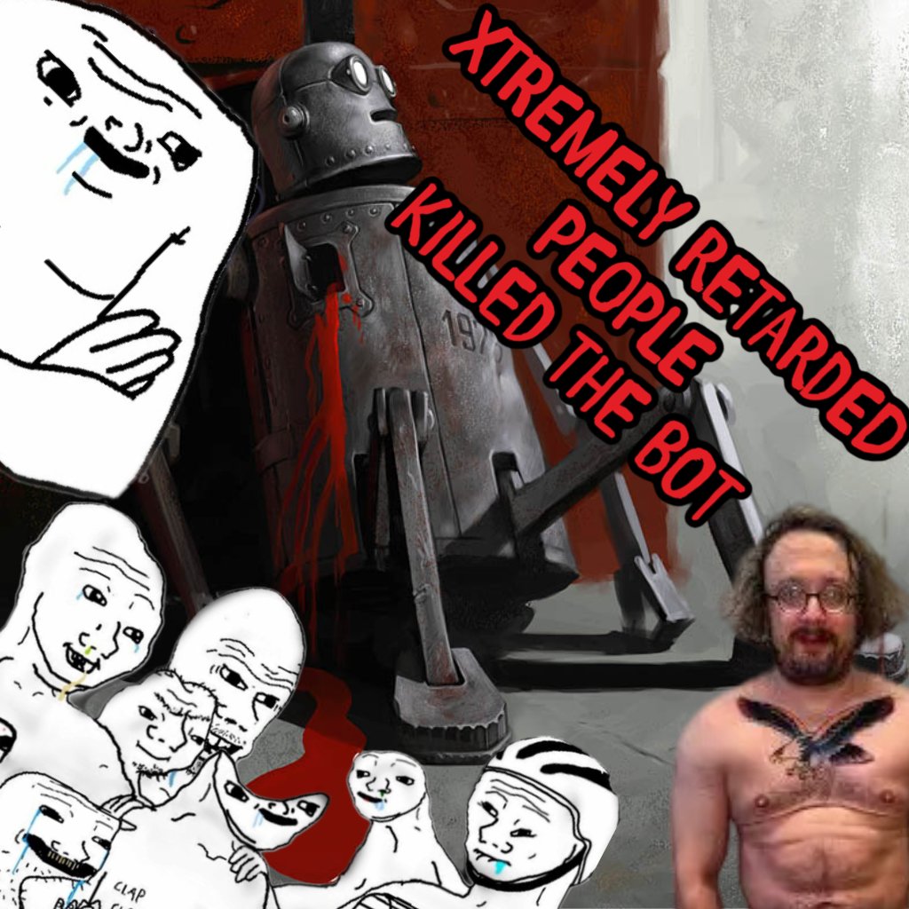 WE KILLED THE BOT AND WE ARE MORE RETARDED THAN YOU 

xtremelyretardedpeople.com 

CA-
9RCKRwtTLcAx3S7tDAsXY7hq51b6PNSTG7mxHi42pump

@ t.me/XRP_CTO