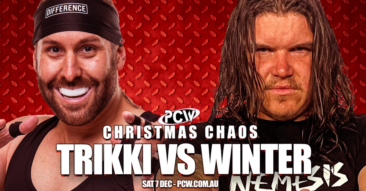 This Saturday at Christmas Chaos, Trikki and Ross Winter will face off once again to settle this rivalry once and for all!

Will The Difference defeat Winter once again, or will he finally surrender to his nemesis?

Tickets available at PCW.com.au