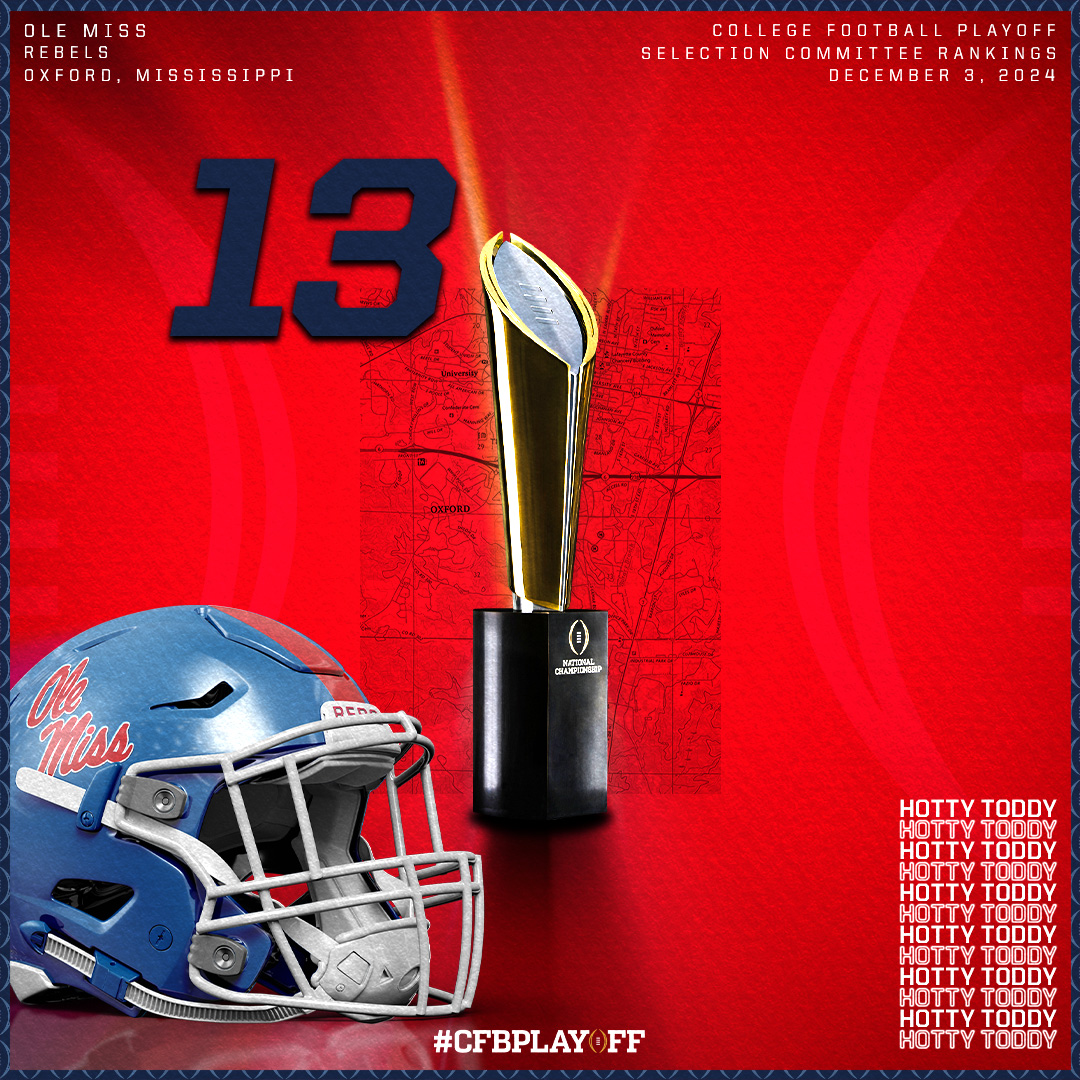 CFBPlayoff's tweet photo. December 3️⃣ College Football Playoff Selection Committee Rankings

#CFBPlayoff🏈🏆

1️⃣3️⃣. Ole Miss // @OleMissFB https://t.co/QX43vH7dBO