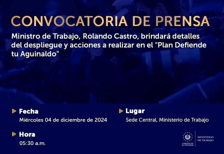 Noticias_MTPS (@noticias_mtps) on Twitter photo El Ministro de Trabajo <a href="/RolandoCastroSv/">Rolando Castro</a>, invita a todos los medios de comunicación, a estar presente el día de mañana en el Ministerio de Trabajo, sede San Salvador
Donde nuestro Ministro de Trabajo, dará inicio al Plan Defiende tu Aguinaldo 💪🏻🇸🇻
¡¡No Faltes!! El Ministro de Trabajo <a href="/RolandoCastroSv/">Rolando Castro</a>, invita a todos los medios de comunicación, a estar presente el día de mañana en el Ministerio de Trabajo, sede San Salvador
Donde nuestro Ministro de Trabajo, dará inicio al Plan Defiende tu Aguinaldo 💪🏻🇸🇻
¡¡No Faltes!!