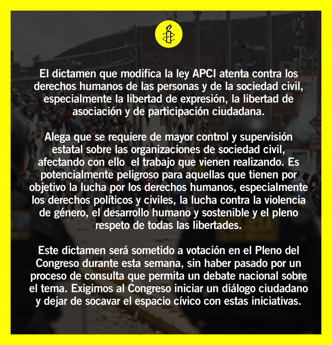 El dictamen que modifica la ley APCI atenta contra los derechos humanos de las personas y de la sociedad civil, especialmente la libertad de expresión, la libertad de asociación y de participación ciudadana.