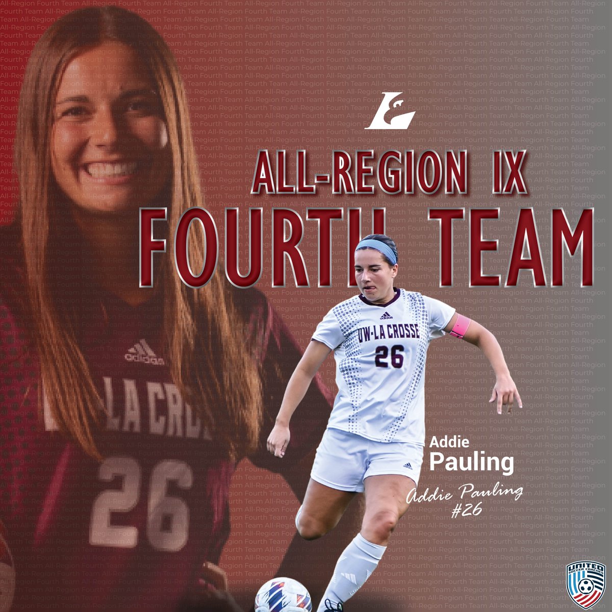 .<a href="/UWL_Soccer/">UW-La Crosse Soccer</a> Addie Pauling has been voted to the United Soccer Coaches All-Region IX Fourth Team. She was named to the All-WIAC First Team for the third straight season in 2024 while starting all 24 games.