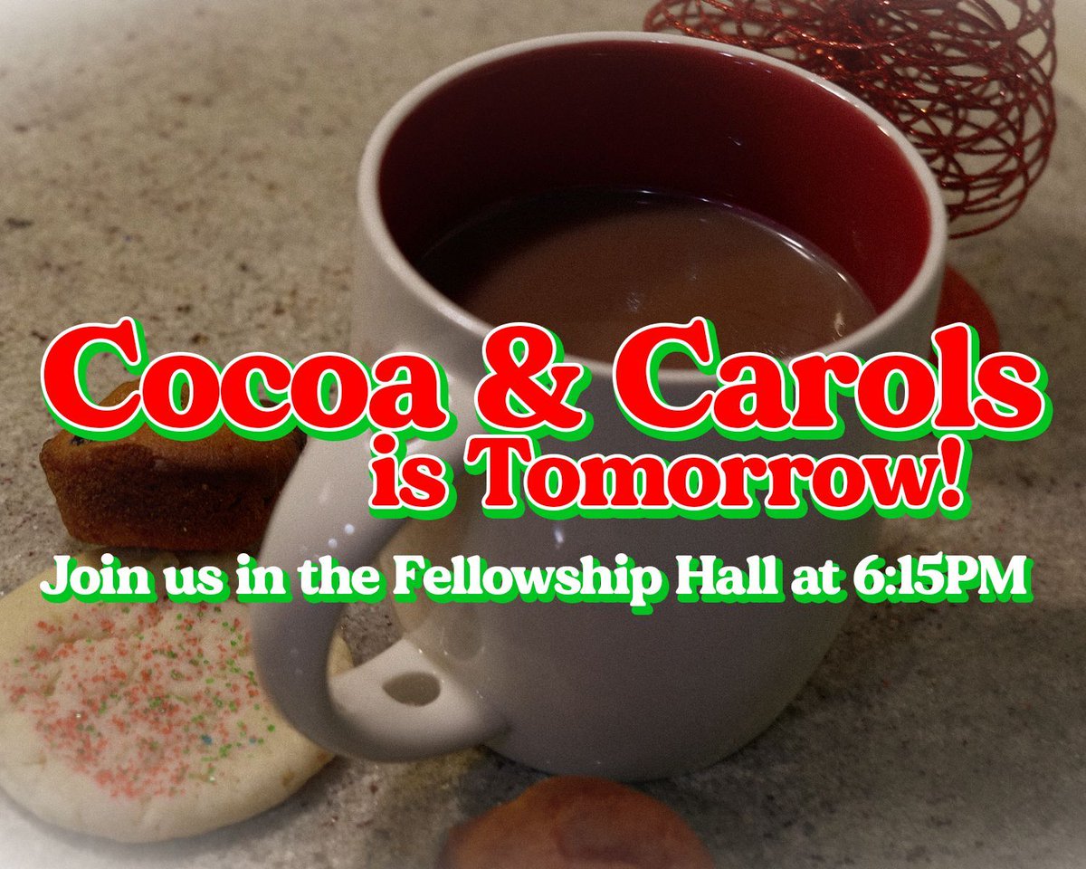 Cocoa &amp; Carols is tomorrow night 🎄☕ Join us at 6:15pm in the Fellowship Hall for a night of fun, sugar, and Christmas cheer!

#westbradenton #christmas #cocoa