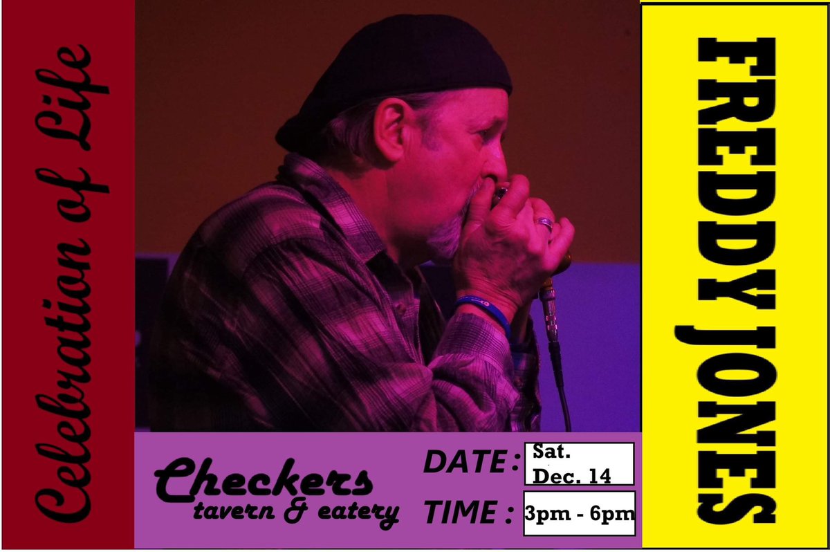 Celebration of Life for Freddy Jones at Checkers Tavern , Cedar Rapids, Iowa
Sat Dec 14 , 3pm- 6pm

<a href="/Checkerstavern/">P.J. Harrington</a>