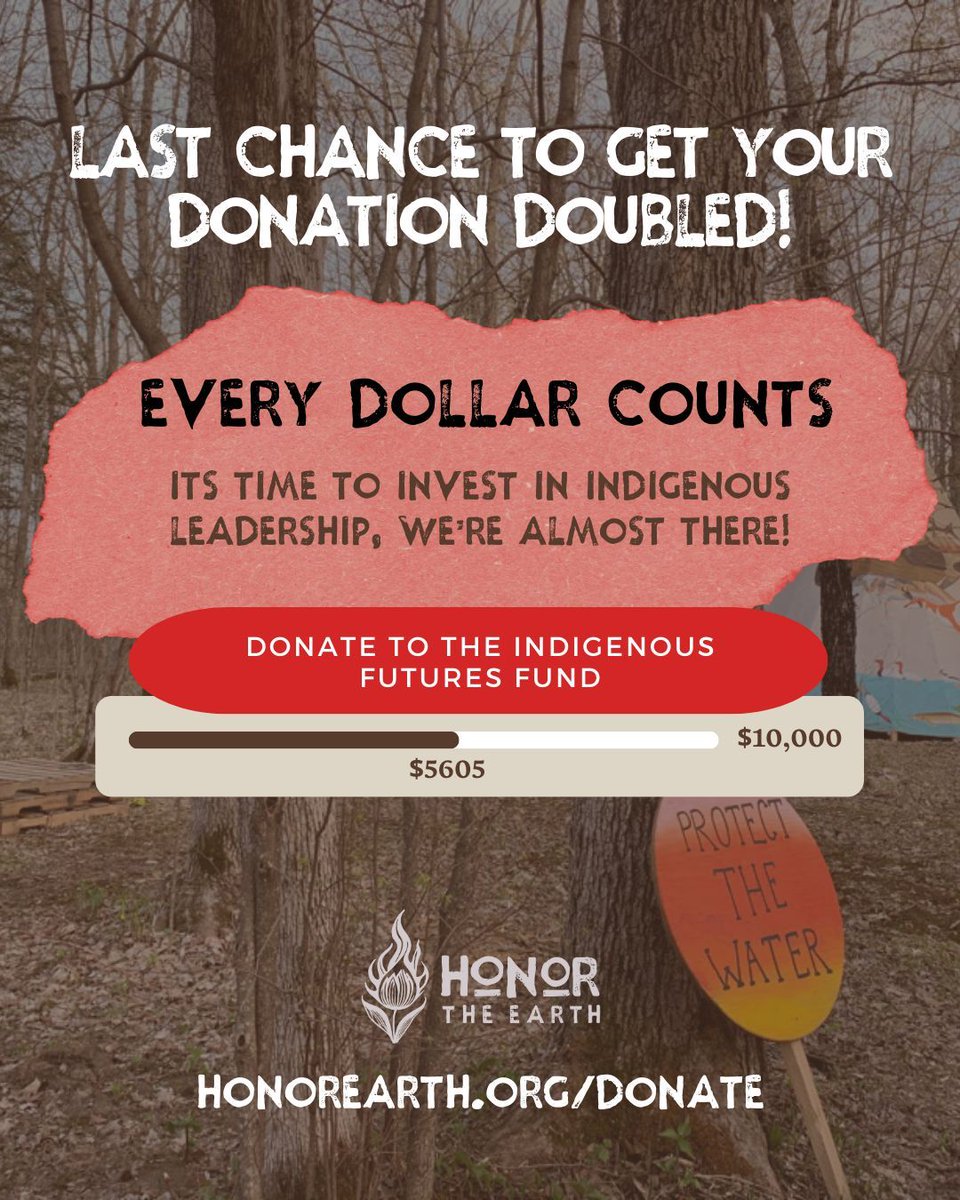 HonorTheEarth's tweet image. 📣 LAST CHANCE TO DONATE, MAKE IT COUNT!

Thank you for all of your generous donations so far! We are so close to our goal and need you to help us finish Giving Tuesday off strong! All donations will be DOUBLED today honorearth.org/donate 

#GivingTuesday #GiveNative #Donate