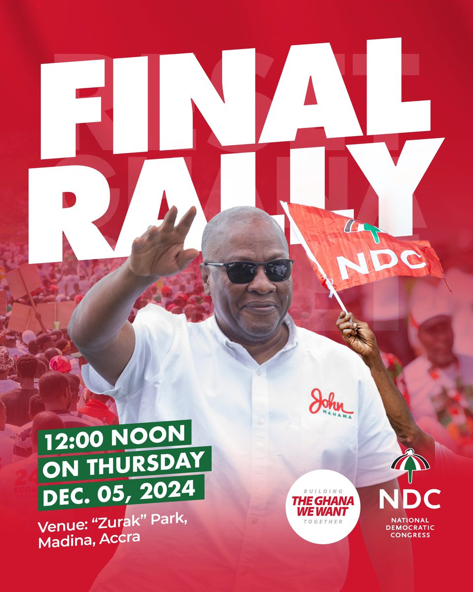 DJKHALEDGH's tweet photo. MAKE IT A POINT TO ATTEND THE FINAL RALLY OF THE GREAT NDC TOMORROW, THURSDAY 5TH DECEMBER @ZURAK PARK, MADINA, ACCRA.#VoteforJohnMahama #VoteforNDC #ResetGhana #Peacefulelection https://t.co/gOMLRG3rIy