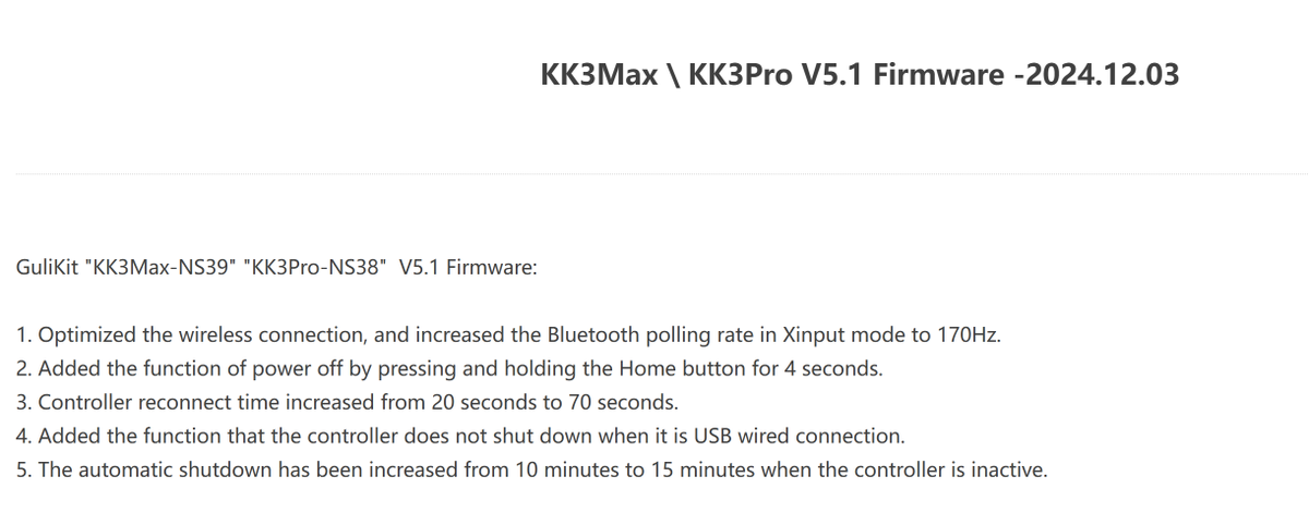 GuliKitDesign's tweet image. Thanks to players for the valueable feedbacks,new firmware V5.1 is shipped for KK3 MAX and KK3 PRO game controllers for better gaming. Don&apos;t forget to get upgraded.gulikit.com/newsinfo/88715…  #GuliKit #newfirmware #gamecontroller