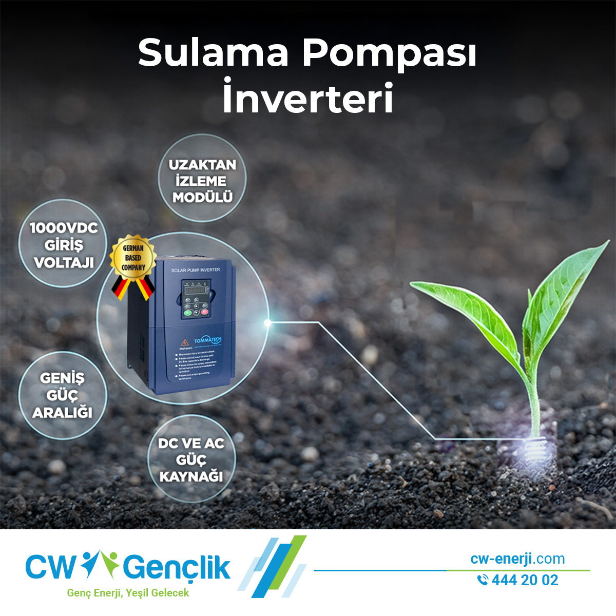 CW Gençlik (@cwgenclik) on Twitter photo Güneşin Gücüyle Toprağa Bereket, Tarıma Enerji Katın
SULAMA POMPASI İNVERTERİ!
◽Uzaktan İzleme Modülü
◽Su Seviyesi Kontrolü
◽DC ve AC Güç Kaynağı
◽1000VDC Giriş Voltajı
◽Geniş Güç Aralığı
◽Yüksek MPPT ile Kesintisiz Sulama
☎️ 444 20 02
📨 info@cw-enerji.com
#cwgençlik Güneşin Gücüyle Toprağa Bereket, Tarıma Enerji Katın
SULAMA POMPASI İNVERTERİ!
◽Uzaktan İzleme Modülü
◽Su Seviyesi Kontrolü
◽DC ve AC Güç Kaynağı
◽1000VDC Giriş Voltajı
◽Geniş Güç Aralığı
◽Yüksek MPPT ile Kesintisiz Sulama
☎️ 444 20 02
📨 info@cw-enerji.com
#cwgençlik