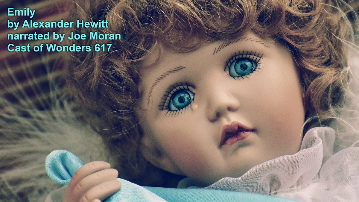 Cast of Wonders 617: Emily, by <a href="/alexanderhewitt/">Alexander Hewitt</a>.bsky.social narrated by <a href="/mrhalofo/">Joseph Moran</a>.bsky.social produced by @jeremycarter42.bsky.social 

castofwonders.org/2024/12/cast-o…