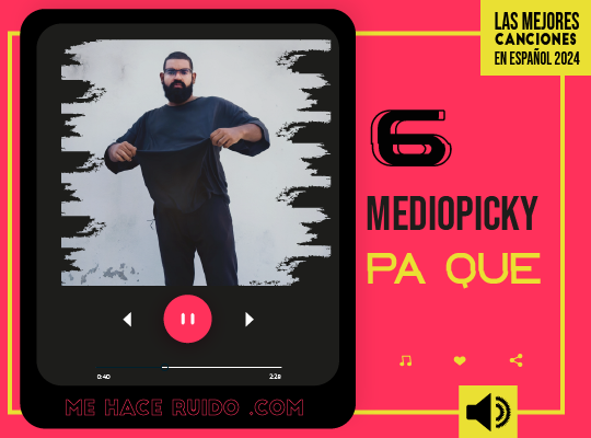 Me Hace Ruido (@mehaceruido) on Twitter photo Las mejores 50 canciones en español de 2024 según MHR #MHR24 mehaceruido.com/2024/12/las-50…
6. <a href="/mediopicky/">mediopicky</a> /// pa que Las mejores 50 canciones en español de 2024 según MHR #MHR24 mehaceruido.com/2024/12/las-50…
6. <a href="/mediopicky/">mediopicky</a> /// pa que