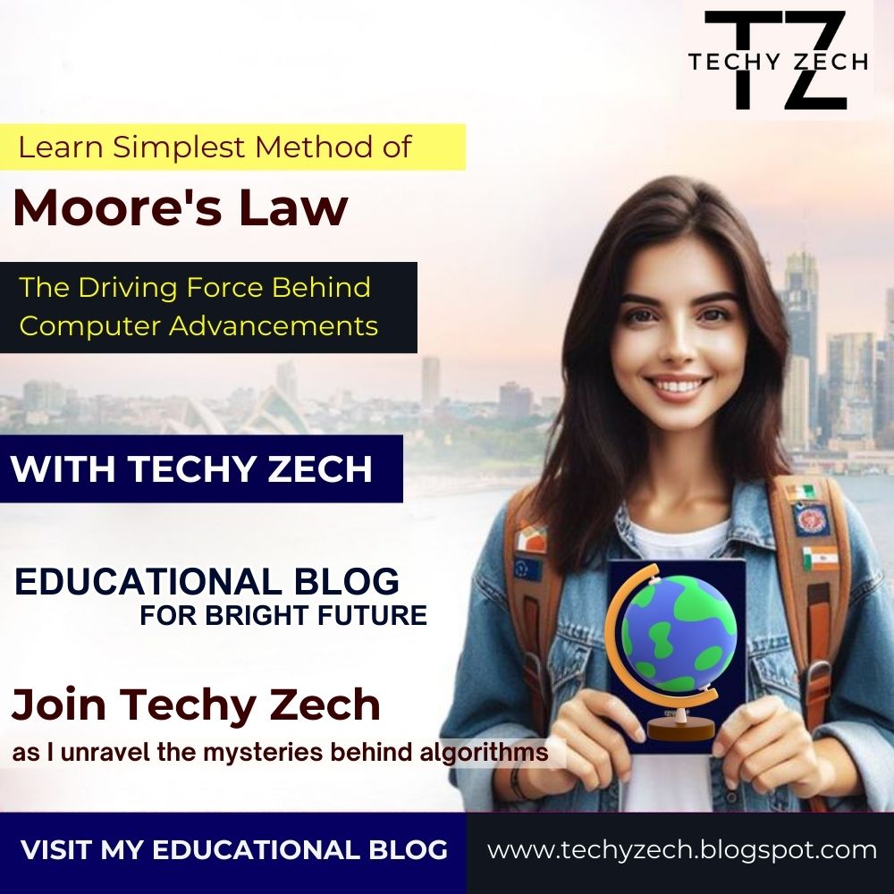 TechyZech's tweet image. Dive into the world of innovation with Techy Zech! Learn how Moore&apos;s Law has revolutionized computer advancements and continues to shape the tech landscape. 
#TechyZech #MooresLaw #TechInnovation
Visit : techyzech.blogspot.com